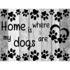 2019 New Hot Sale Black And White Letters Home Is My Dogs Are 5d Diy Diamond Painting Cross Stitch Kits